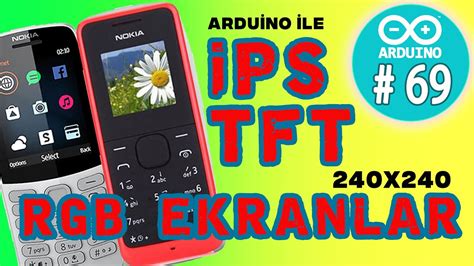 Arduino iPS TFT RGB Renkli Ekran 240x240 YouTube.