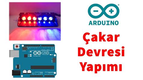 Arduino ile Polis Çakar Devresi YouTube.