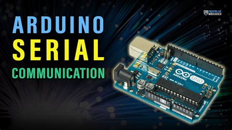 Arduino serial communication.  Learn how to use serial communication in Arduino to send and ...
