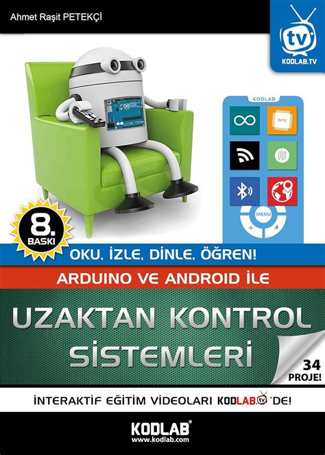 Arduino ve Android ile Uzaktan Kontrol Sistemleri. 