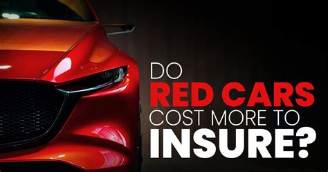 Are Red Cars More Expensive For Insurance