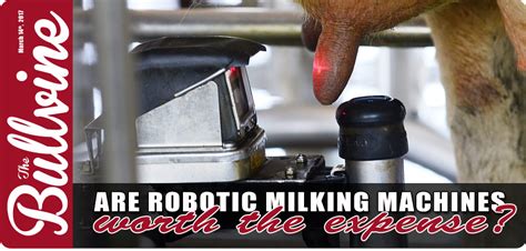 Are Robotic Milking Machines Worth the Expense? :: The