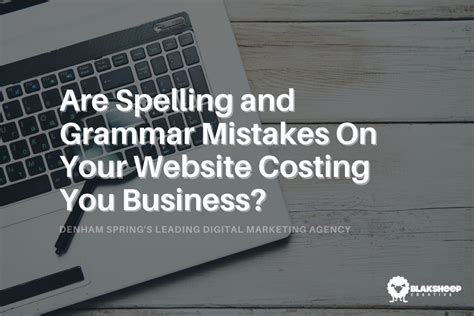 Are Spelling and Grammar Mistakes Hurting Your SEO? BlakSheep Creative