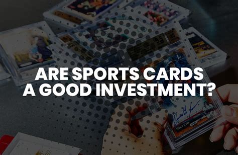 Are sports cards a good investment. Things To Know About Are sports cards a good investment. 