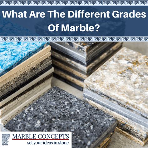 Are there different grades of marble