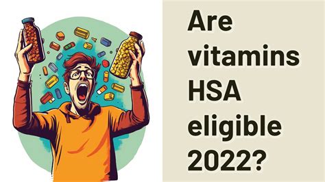 Are vitamins hsa eligible. This list includes products like allergy medication, pain relievers, prenatal vitamins, and tampons. Contributions to an HSA can be made by an employer and/or employee on a pre-tax basis. ... Coming up with accurate eligibility status for the list of HSA eligible expenses can be a challenge at times. The IRS only provides a partial list of ... 