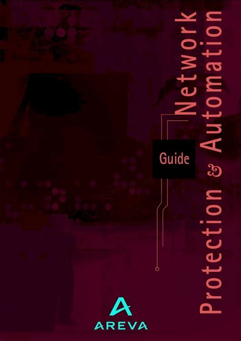 Areva network protection and automation guide 2015. - Motor vehicle field representative study guide.