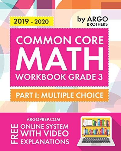 Read Online Argo Brothers Math Workbook Grade 3 Common Core Multiple Choice 3Rd Grade By Argo Brothers