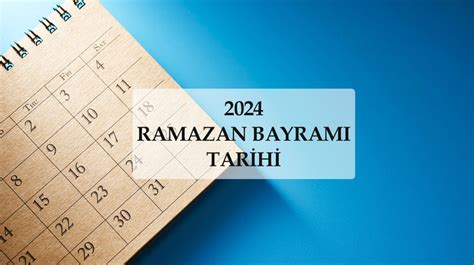 Arife günü ne zaman? 2024 Ramazan Bayramı arefe günü tarihi