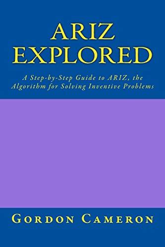 Ariz explored a step by step guide to ariz the algorithm for solving inventive problems. - Haynes repair manual 2002 ford focus.