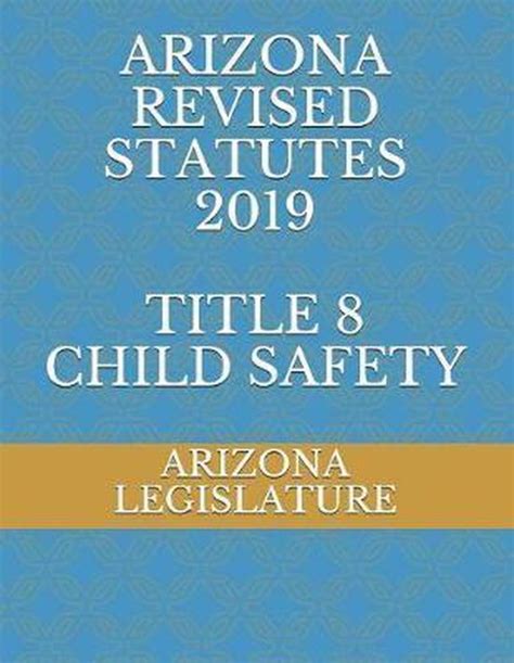 Arizona Revised Statutes Title 8. Child Safety § 8-341 FindLaw