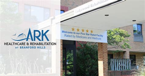 Ark at Branford Hills: About our facility, long-term care …