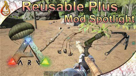 Ark reusable mod.  Reusable items include: * Reusable Bola. Adds a variety of...