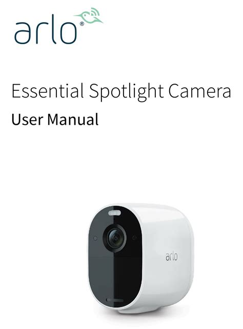 Arlo essential spotlight camera manual. 2. Get Started10. Use The Arlo App For Installation And Setup10. Charge Your Camera Indoors10. Use The Sync Button To Wake The Camera11. Check The LED12. Find A Good Location For Your Camera12. Wall Mount Your Camera12. Connect An Optional Essential Solar Panel (sold Separately)13. 