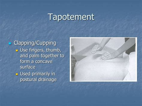 Arm tapping meaning.  Tapotement massage techniques involve cupping, hacking, plucking...
