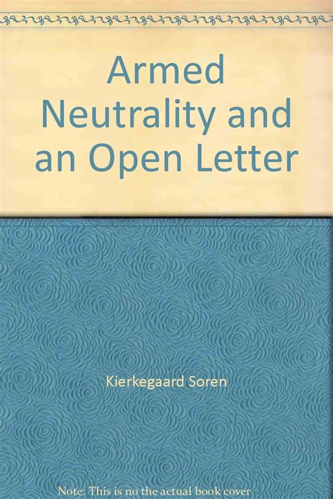 Armed Neutrality And An Open Letter