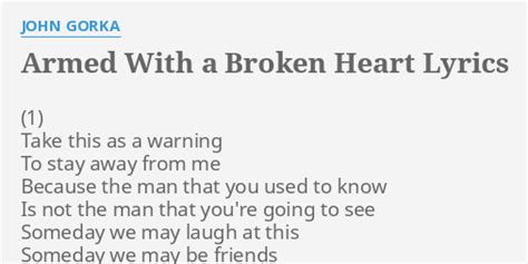 Armed With A Broken Heart Lyrics - John Gorka - Only on JioSaavn