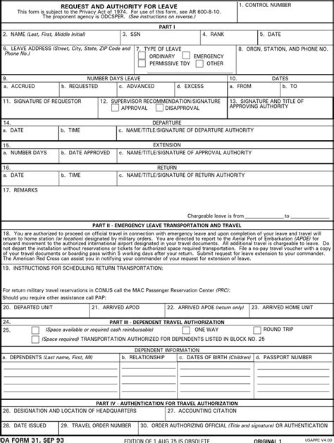 A fillable DA 31 is used by US Army members to request leave from their post. It is also known as a Request and Authority for Leave. Generally, a fillable DA 31 is used when someone wishes to use some of their vacation leave or must attend to a family emergency. This form collects certain personal information for the soldier, including how they .... 