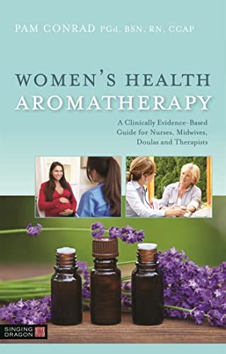 Aromatherapy a nurses guide for women. - Cmaa prüfung inhalt studienführer praxis prüfung.