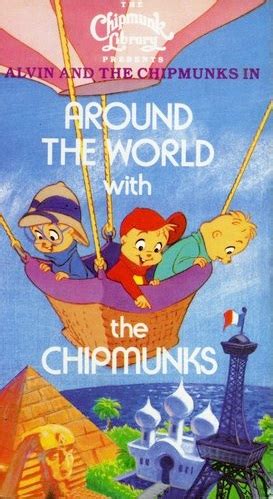 Around the World with the Chipmunks (VHS) Alvin and the Chipmunks …