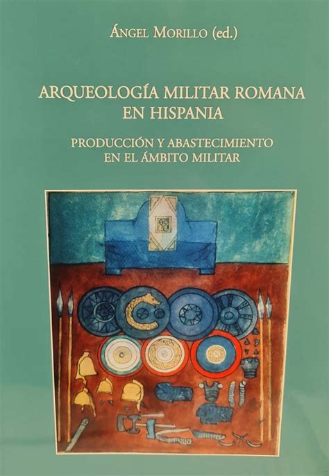 Arqueología militar romana en hispania ii. - Giovanni v di portogallo (1707-1750) e la cultura romana del suo tempo.