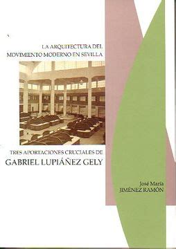 Arquitectura del movimiento moderno en sevilla, tres aportaciones cruciales de gabriel lupiáñez gely. - Ap biology reading guide answers chapter 22.