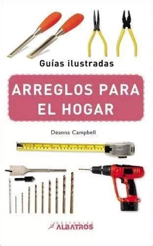 Arreglos para el hogar guias ilustradas illustrated guides spanish edition. - 2004 audi a4 1 8t oil type.