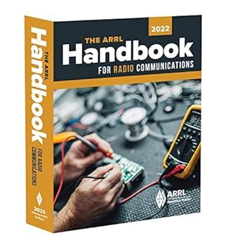 Arrl handbook.  Irregular The ARRL Handbook for Radio Communications is your complete guide to w...