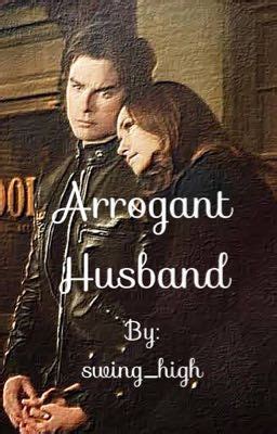 Arrogant husband wattpad. .  <a href=https://admin.menteafiada.irwing....