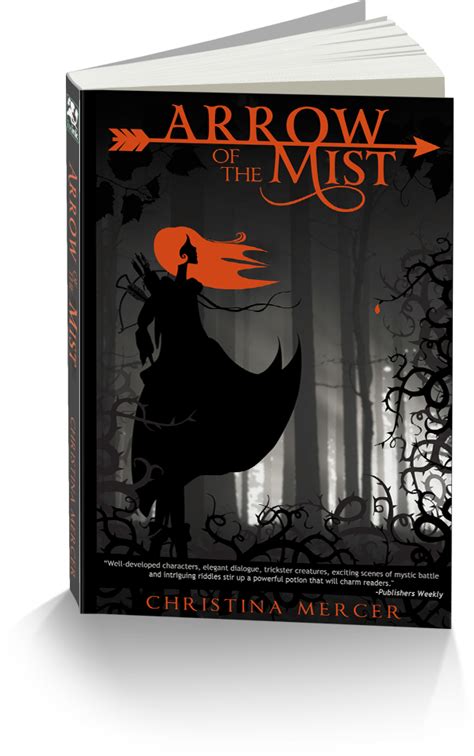 Full Download Arrow Of The Mist Arrow Of The Mist 1 By Christina Mercer