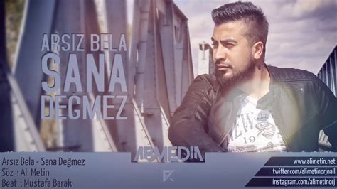 Arsız Bela Sana Değmez Lyrics Şarkı Sözüm. 