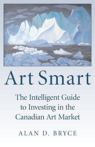 Art smart the intelligent guide to investing in the canadian art market by alan d bryce jan 1 2007. - Elements of ecology lab manual answer key.