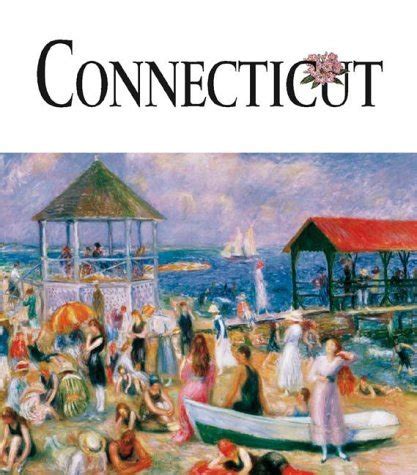 Read Online Art Of The State Connecticut By Patricia  Harris