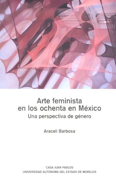 Arte feminista en los ochenta en méxico. - Lehren aus der maus ein leitfaden für die anwendung von disney worlds erfolgsgeheimnissen auf ihre organisation ihre karriere.