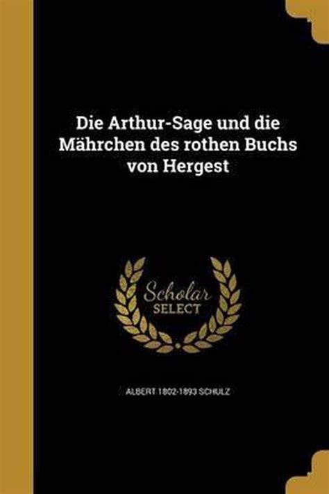 Arthur sage und die mährchen des rothen buchs von hergest. - Facoltà teologica dell'università di firenze nel quattro e cinquecento.