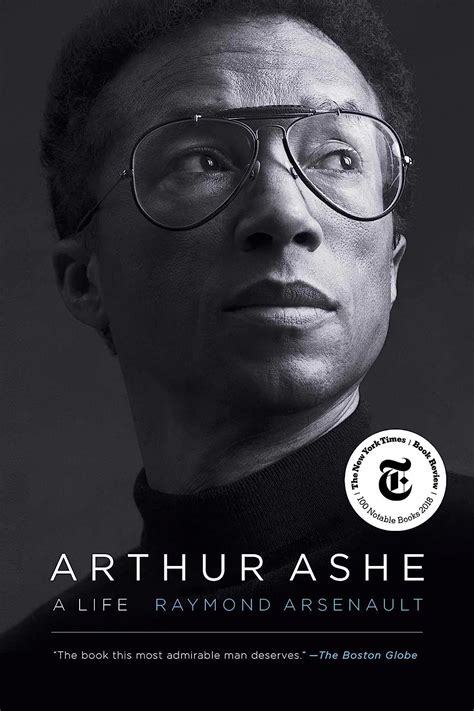 Read Online Arthur Ashe A Life By Raymond Arsenault