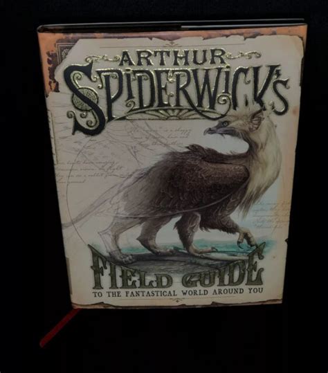 Download Arthur Spiderwicks Field Guide To The Fantastical World Around You By Tony Diterlizzi