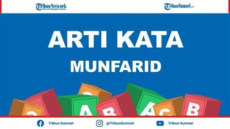 Arti munfarid adalah sebagai berikut