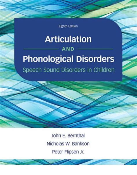 Download Articulation And Phonological Disorders Speech Sound Disorders In Children By John E Bernthal