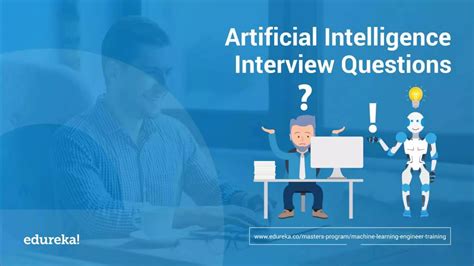 Artificial Intelligence Interview Questions: - Edureka