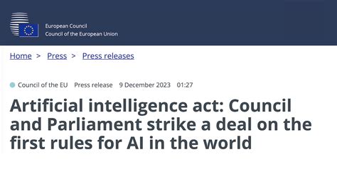Artificial intelligence act: Council and Parliament strike a deal on the first rules for AI in the world