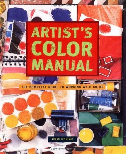 Artist s color manual the complete guide to working with color. - 2008 honda odyssey fuse box diagram.