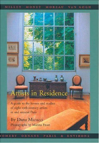 Artists in residence a guide to the homes and studios of eight 19th century painters in and around paris paperback. - The ultimate consignment thrift store guide an international guide to the worlds best consignment thrift.