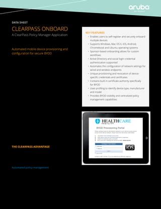 Aruba hpe.  1.  It automatically configures and provisions mobile devi...