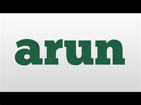 Arun Definition & Meaning - Merriam-Webster