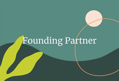 As a founding partner of