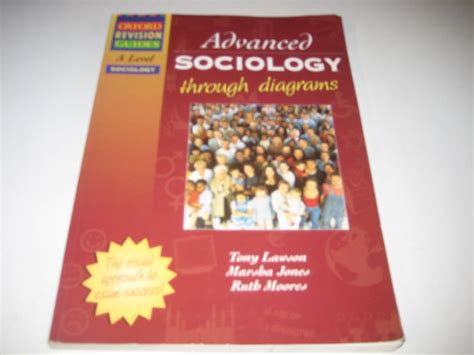 As and a level sociology through diagrams oxford revision guides. - Frank and lisa mitchell survival guide.