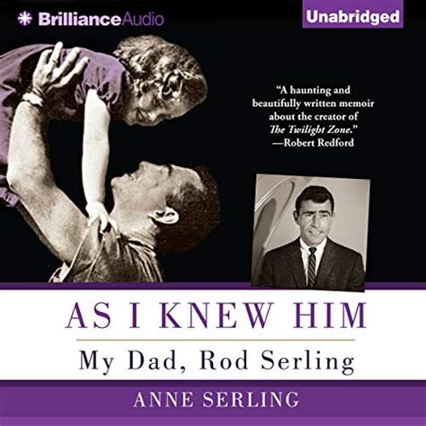Read As I Knew Him My Dad Rod Serling By Anne Serling