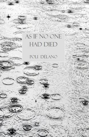 Read As If No One Had Died By Poli Dlano