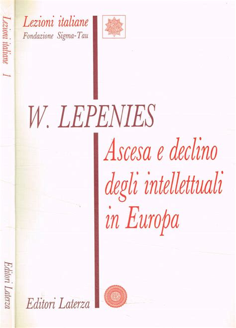 Ascesa e declino degli intellettuali in europa. - The last men of the revolution writings of joseph m bauman book 3.